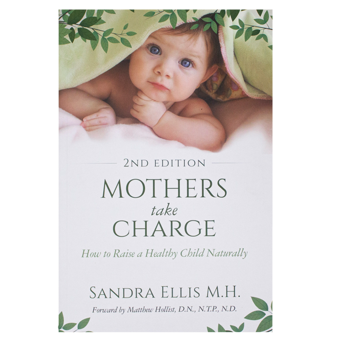 Mothers Take Charge, by Sandra Ellis M.H.