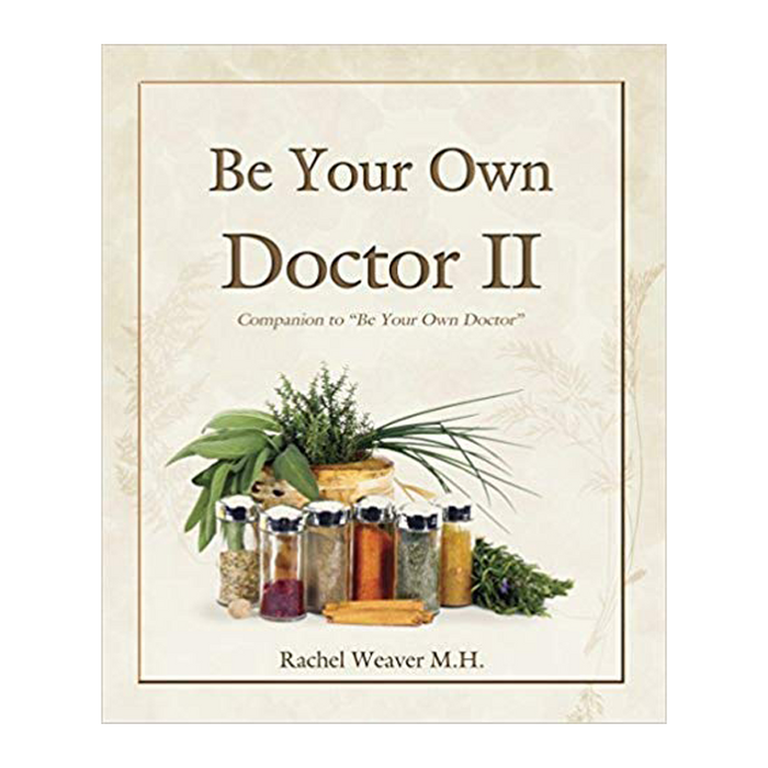 Be Your Own Doctor II, by Rachel Weaver
